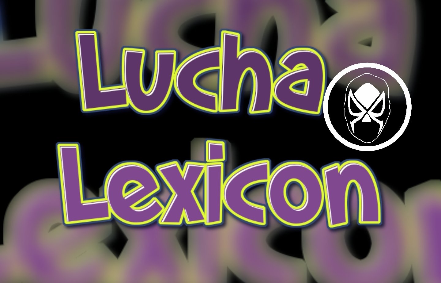 Lucha Lexicon: High 5