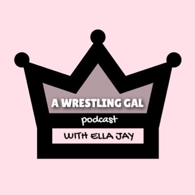 Audio: A Wrestling Gal Podcast || Scottish Wrestling Network || #110